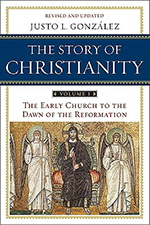 The Story of Christianity Volume I